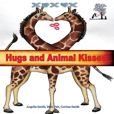 Hugs and Animal Kisses by Pait, Beth