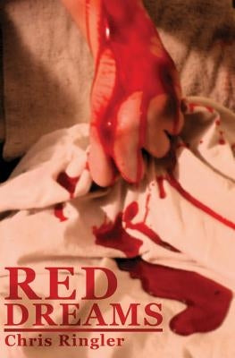 Red Dreams by Ringler, Chris