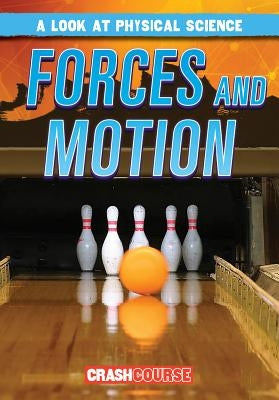 Forces and Motion by Connors, Kathleen