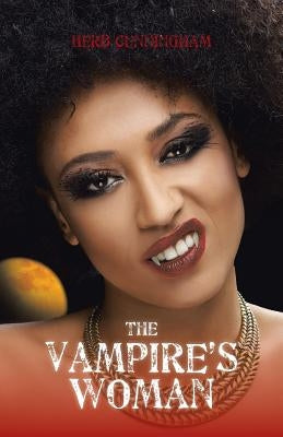 The Vampire's Woman by Cunningham, Herb
