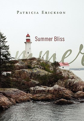Summer Bliss by Erickson, Patricia