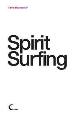 Spirit Surfing by Bewersdorf, Kevin