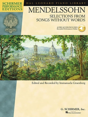Mendelssohn - Selections from Songs Without Words: Book with Online Audio by Mendelssohn, Felix