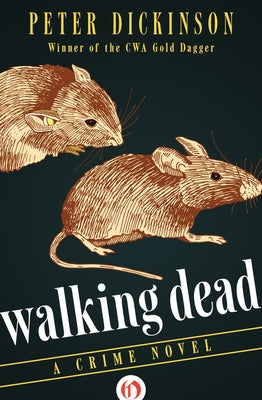 Walking Dead: A Crime Novel by Dickinson, Peter