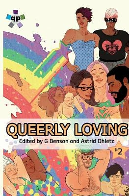 Queerly Loving (Volume 2) by Ohletz, Astrid