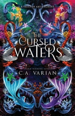 The Cursed Waters: A Vault of Art & Echoes Companion by Varian, C. A.