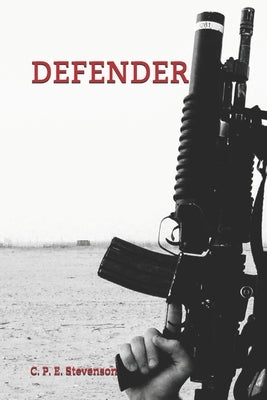 Defender by Stevenson, C. P. E.