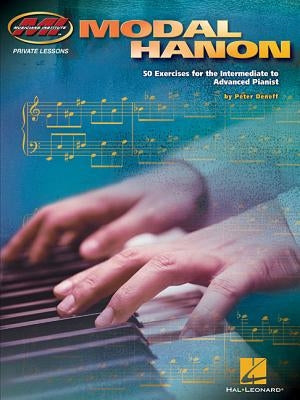 Modal Hanon: 50 Exercises for the Intermediate to Advanced Pianist by Deneff, Peter