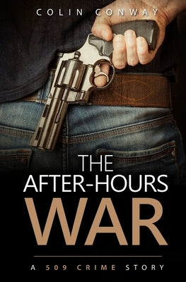 The After-Hours War by Conway, Colin
