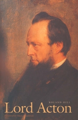 Lord Acton by Hill, Roland