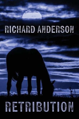 Retribution by Anderson, Richard