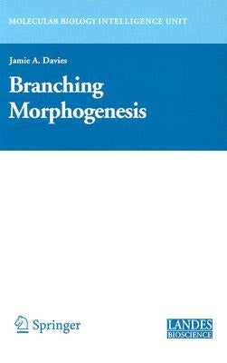 Branching Morphogenesis by Davies, Jamie