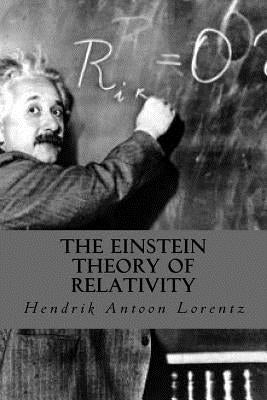 The Einstein Theory of Relativity by Lorentz, Hendrik Antoon