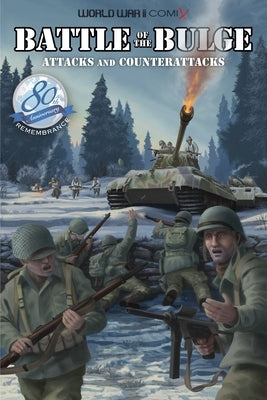 Battle of the Bulge: Attacks and Counterattacks by Wertz, Jay