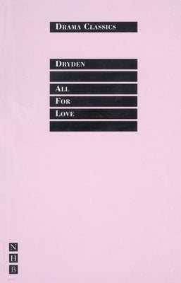 All for Love by Dryden, John