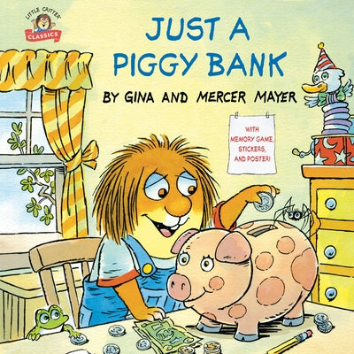 Just a Piggy Bank (Little Critter) by Mayer, Mercer