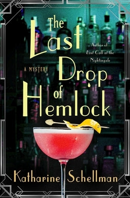 The Last Drop of Hemlock by Schellman, Katharine