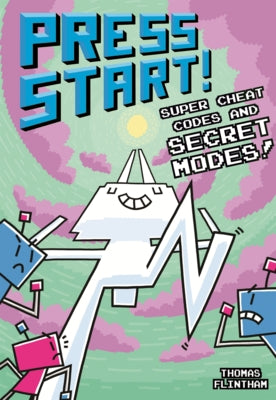 Super Cheat Codes and Secret Modes! by Flintham, Thomas
