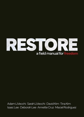 Restore by Livecchi, Adam