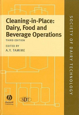 Cleaning-In-Place: Dairy, Food and Beverage Operations by Tamime, Adnan Y.