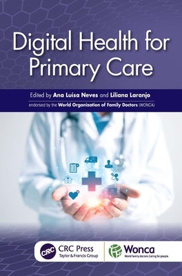 Digital Health for Primary Care by Neves, Ana Luisa