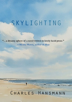 Skylighting by Hansmann, Charles