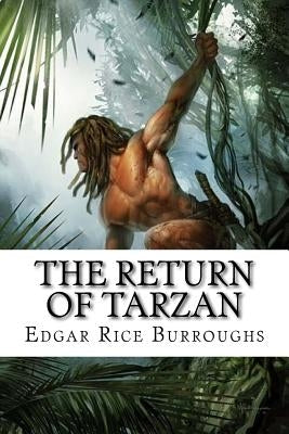 The Return Of Tarzan by Burroughs, Edgar Rice