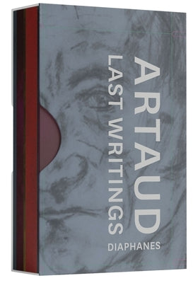 Last Writings of Antonin Artaud by Artaud, Antonin
