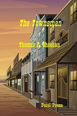 The Townsman by Sheehan, Thomas F.