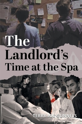 The Landlord's Time at the Spa by Gunnels, Terry Joe