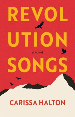Revolution Songs by Halton, Carissa