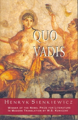 Quo Vadis? by Sienkiewicz, Henryk