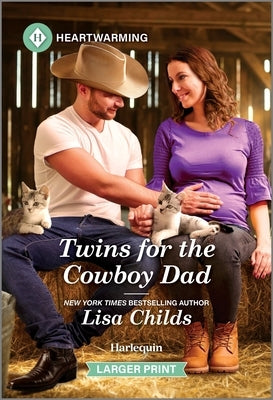 Twins for the Cowboy Dad by Childs, Lisa