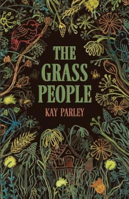 The Grass People by Parley, Kay