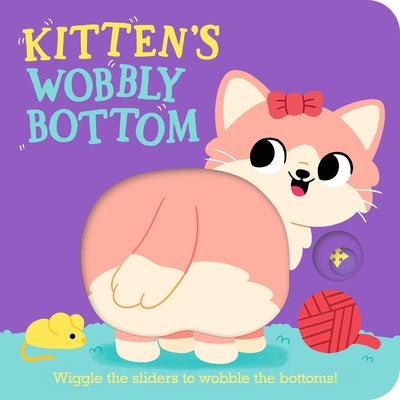 Kitten's Wobbly Bottom by Frost, Kit