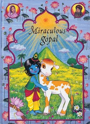 Miraculous Gopal: Volume II by Gilbakian, Sita