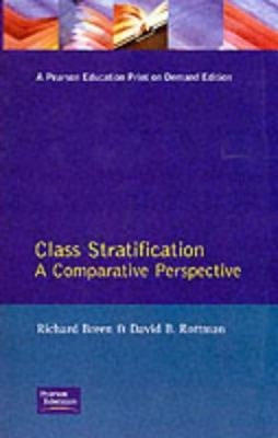 Class Stratification: Comparative Perspectives by Breen, Richard