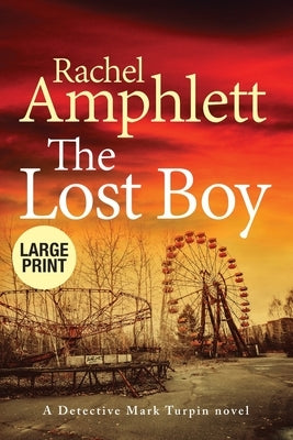 The Lost Boy by Amphlett, Rachel