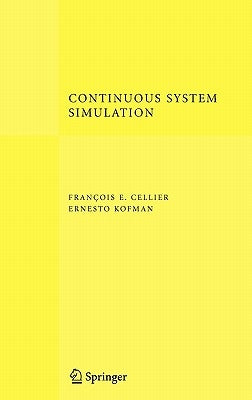 Continuous System Simulation by Cellier, François E.