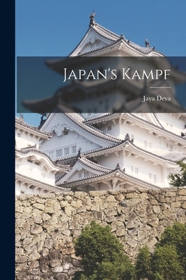 Japan's Kampf by Deva, Jaya