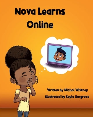 Nova Learns Online by Whitney