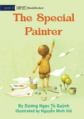 The Special Painter by Tú Quỳnh, Dương Ngọ
