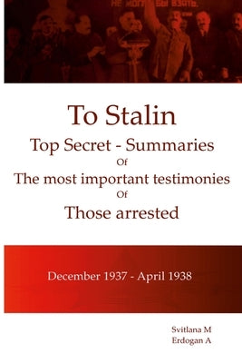 To Stalin - Top Secret by M, Svitlana