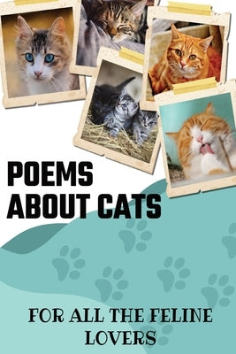 Poems About Cats: Verses for Cat Lovers by Owen, Gary S.