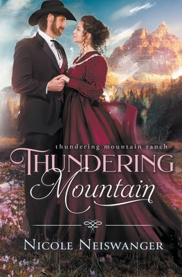 Thundering Mountain by Neiswanger, Nicole
