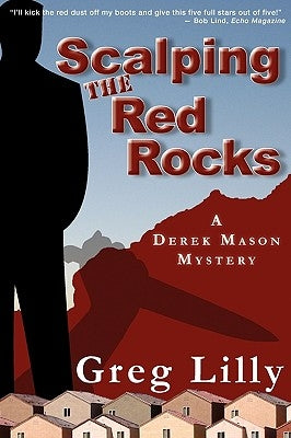Scalping the Red Rocks by Lilly, Greg