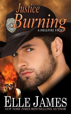 Justice Burning by James, Elle