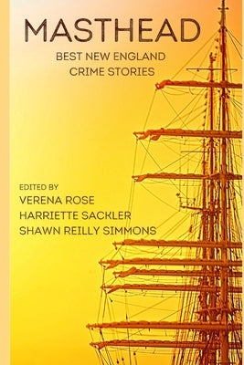 Masthead: Best New England Crime Stories by Detection, Dames of