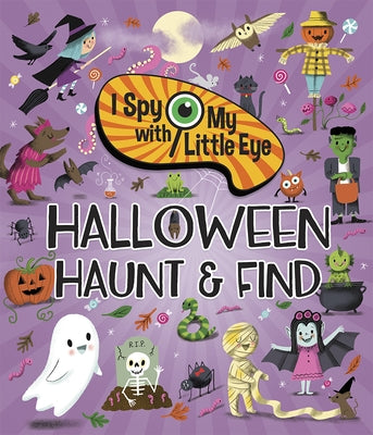 Halloween Haunt & Find (I Spy with My Little Eye) by Cottage Door Press