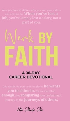 Werk by Faith: A 30-Day Career Devotional by Obi, Rita Oluchi